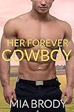 Her Forever Cowboy (Love on the Ranch)
