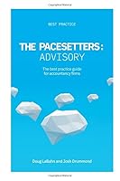 The Pacesetters: Advisory: The best practice guide for accountancy firms. 1790244307 Book Cover