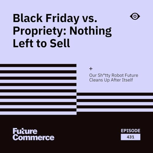 Black Friday vs. Propriety: Nothing Left to Sell cover art