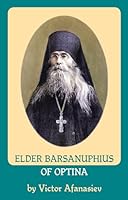 Elder Barsanuphius of Optina 0938635611 Book Cover