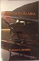 Answer To Alaska 157833621X Book Cover