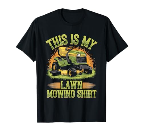 This is My Lawn Mowing Gardening Landscapers T-Shirt