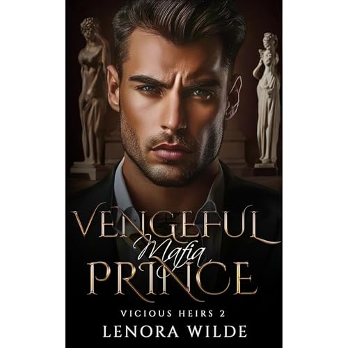 Lenora Wilde - Vengeful Mafia Prince episode artwork