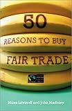 50 Reasons to Buy Fair Trade