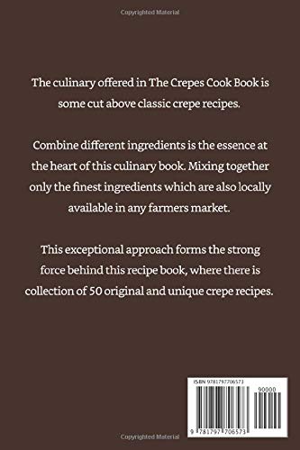 The Crepes Cookbook: 50 Extraordinary French Crepe Recipes