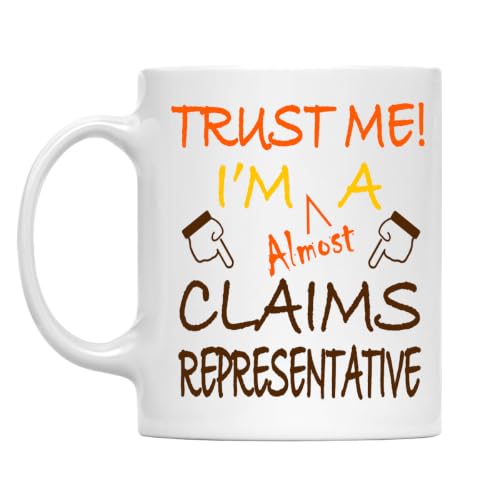 Trust Me! Claims Representative Mug, 11 Oz Two-Sided Ceramic Coffee Cup