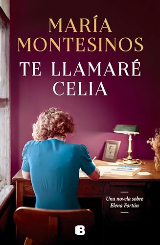 Te llamaré Celia (Spanish Edition)