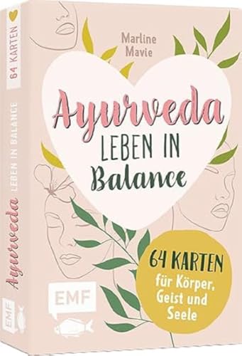 Kartenbox: Ayurveda – Leben in Balance – 64 Karten für Körper, Geist und Seele: Stärkende Mantras, Meditationen und...