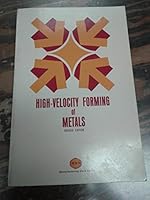 High Velocity Forming of Metals, Revised Edition B000Q9YECA Book Cover