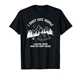 I Don't Hate People - Camping Zelt Berge Mond Design T-Shirt