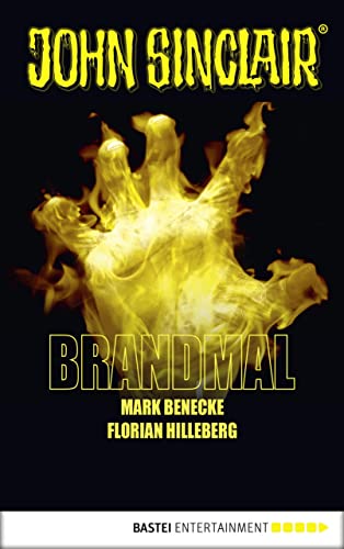 Brandmal: Ein John Sinclair...