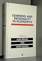 Learning and Rationality in Economics 0631184880 Book Cover