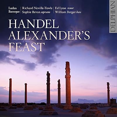 Handel: Alexander'S Feast