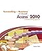 Succeeding in Business with Microsoft Access 2010: A Problem-Solving Approach (New Perspectives Series: Succeeding in Business)