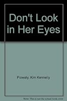 Don't Look in Her Eyes 0689502737 Book Cover