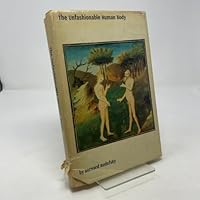 The Unfashionable Human Body 0671611860 Book Cover