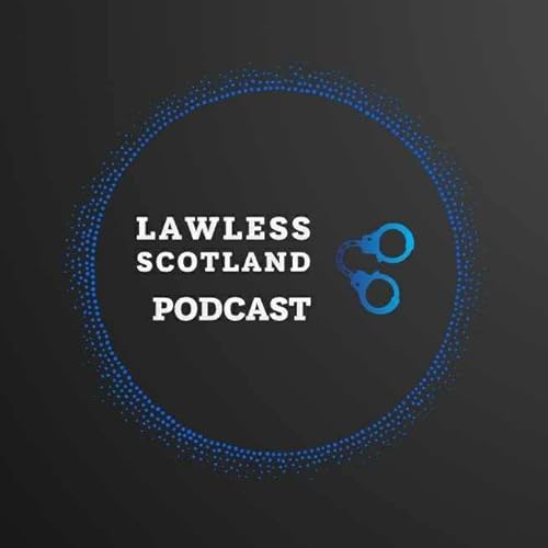 Lawlessscotland's Podcast copertina