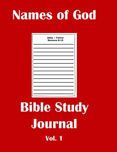 Names of God Bible Study Journal Vol 1: A Notebook