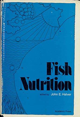 Fish nutrition 0123196507 Book Cover