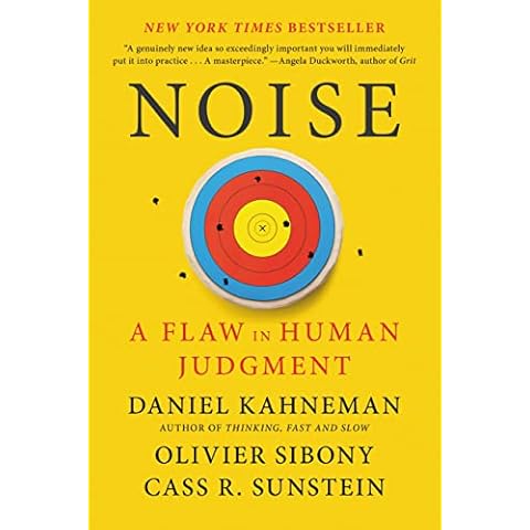 Noise: A Flaw in Human Judgment Cover