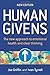 Human Givens: The New Approach to Emotional Health and Clear Thinking