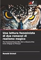 Una lettura femminista di due romanzi di realismo magico (Italian Edition) 6208008840 Book Cover