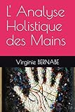  L\' Analyse Holistique des Mains