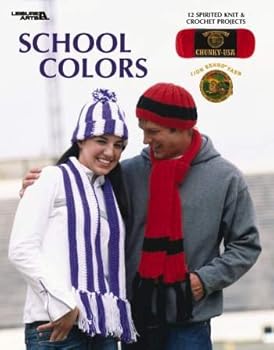Paperback School Colors - Knitting and Crochet Patterns - Leisure Arts #3526 Book