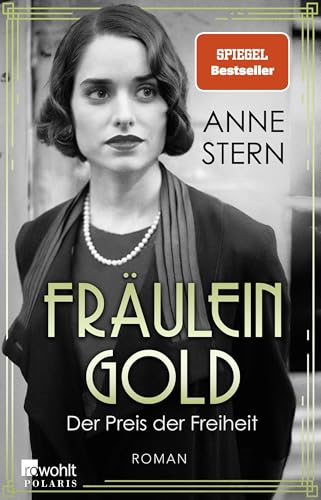 Fräulein Gold: Der Preis der Freiheit (Die Hebamme von Berlin, Band 8)