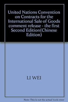 Paperback United Nations Convention on Contracts for the International Sale of Goods comment release - the first Second Edition(Chinese Edition) [Chinese] Book