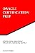 Study Guide for 1Z0-047: Oracle Database SQL Expert: Oracle Certification Prep