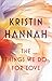 The Things We Do for Love: A Novel