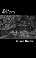 Dark Moments 1547150998 Book Cover