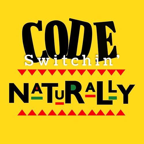 Code Switchin Naturally cover art