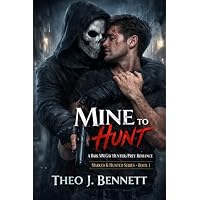 Mine to Hunt
