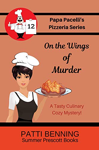 On the Wings of Murder (Papa Pacelli's Pizzeria