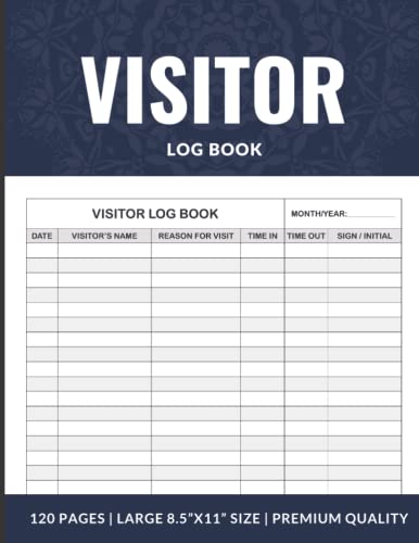 Visitor Log Book: Visitor Sign in and out Book | Simple Visitors Register Sign in and out Log Book for Business, Schools, Gym, Office, Hotels and More - 120 Pages (8.5