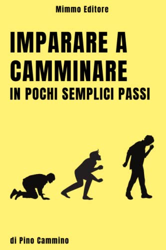 Imparare a camminare in pochi semplici pass