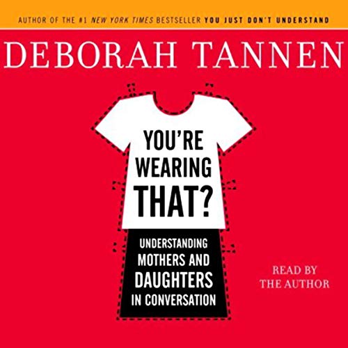 You're Wearing That? by Deborah Tannen episode artwork