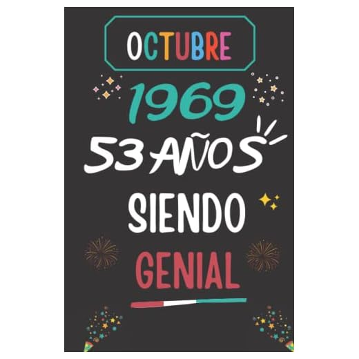 CUADERNO, OCTUBRE 1969, 53 Años Siendo Genial: Regalo de 53 cumpleaños para mujeres y hombres, ideas de 53 cumpleaños... un cumpleaños... divertido, ... regalo de 53 cumpleaños para él/ella.
