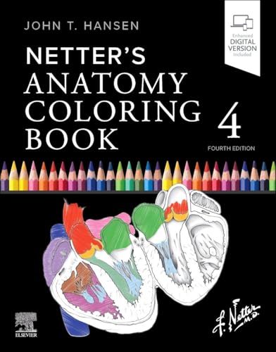 Netter's Anatomy Coloring Book (Surgical Pathology: A Case Based Approach to Diagnosis)