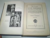 The Complete Fox Terrier - Wire-Haired and Smooth Coated B000VE0LOK Book Cover