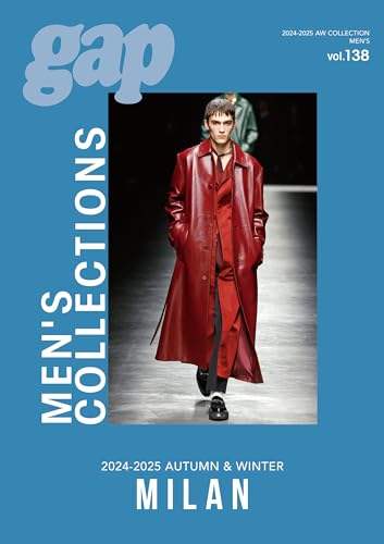 2024-25 A/W gap MEN’S COLLECTIONS MILAN vol.138 2024-25 A/W gap MEN'S COLLECTIONS MILAN vol.138