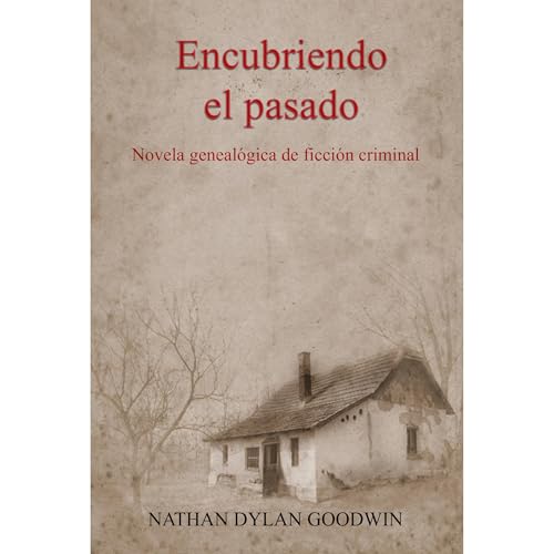 Encubriendo el pasado Audiolibro Por Nathan Dylan Goodwin arte de portada