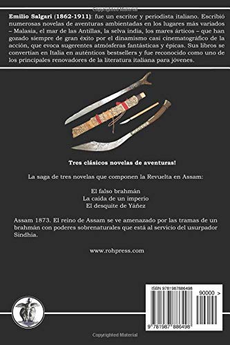 Sandokan: Revuelta en Assam: El falso brahman, La caida de un imperio, El desquite de Yanez: Volume 5 (Todo Sandokan, Versiones Integras y anotadas.)