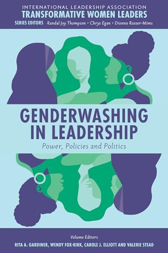 Genderwashing in Leadership: Power, Policies and Politics (Transformative Women Leaders)