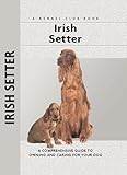  Irish Setter (Comprehensive Owner\'s Guide) (English Edition)