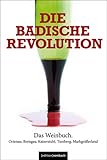  Die badische Revolution: Das Weinbuch