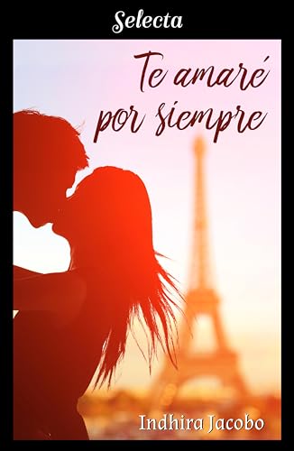 Te amaré por siempre (La chica de mis sueños 2)