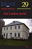  Ein Lachen zuviel (Blaulicht Krimi)
